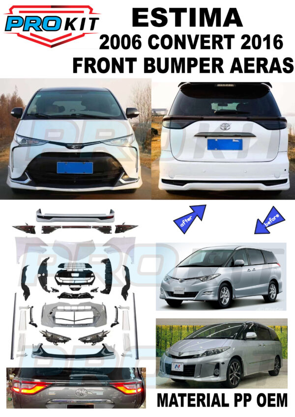 Toyota Estima 2006 Convert 2016 Aeras Front Bumper - ProKit Accessories ...